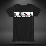 T-shirt - The Hunden Made Me Do It