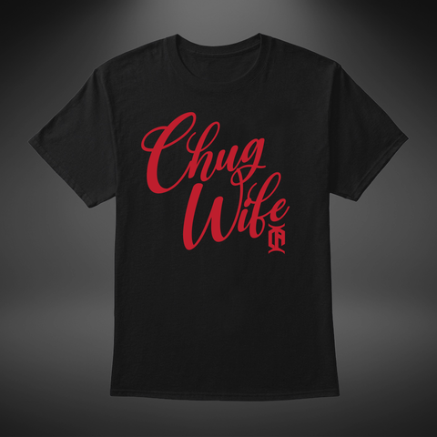 T-shirt - Chug Wife