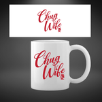 Coffee cup - Chug Wife