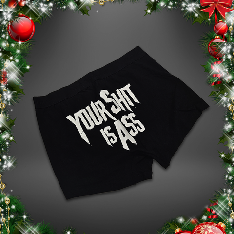 Underwear - Your Shit is Ass